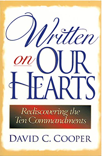 Written on Our Hearts (Rediscovering the Ten Commandments)