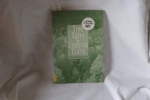 Tree Tales & Logging Trails