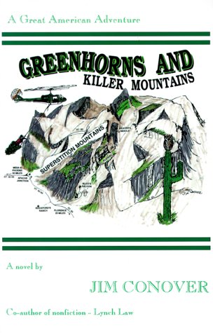 Greenhorns and Killer Mountains
