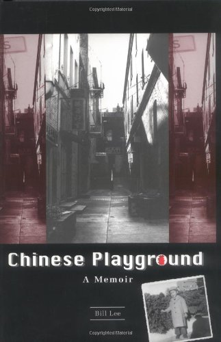Chinese Playground : A Memoir