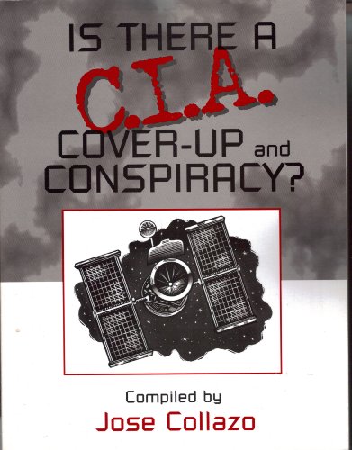Is There a C.I.A. Cover-Up and Conspiracy?