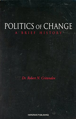 Politics Of Change: A Brief History