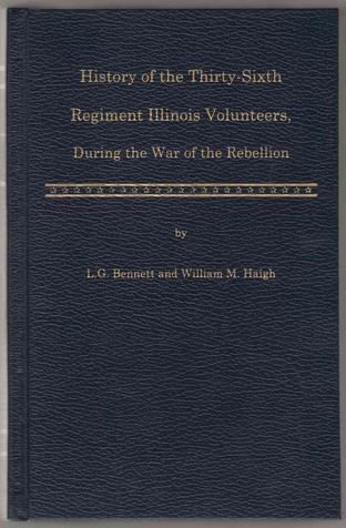 History of the Thirty-Sixth [36th] Regiment Illinois Volunteers, during the War of the Rebellion