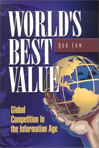 World's Best Value: Global Competition In The Information Age