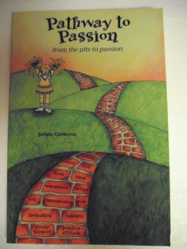 Pathway To Passion: From The Pits To Passion