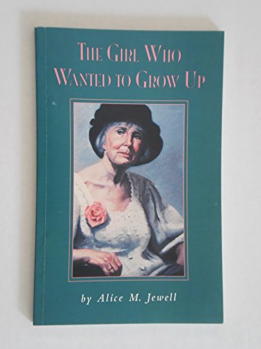 The Girl Who Wanted To Grow Up