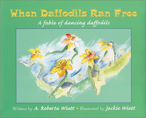 When Daffodils Ran Free