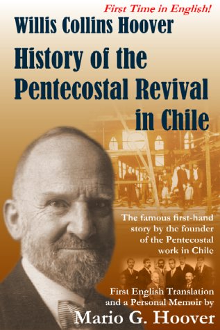 History of the Pentecostal Revival in Chile