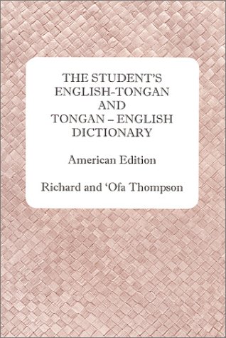 The Student's English-Tongan and Tongan-English Dictionary