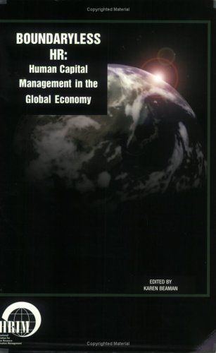 Boundaryless HR: Human Capital Management in the Global Economy