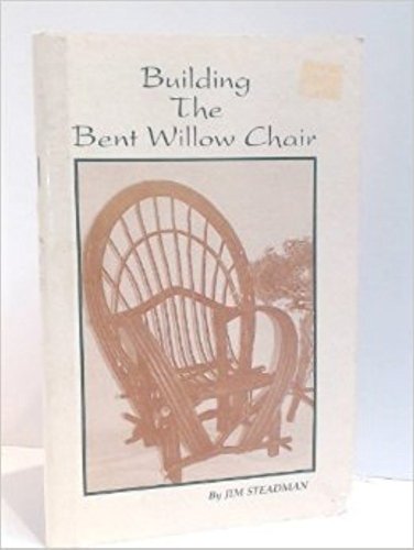 Building The Bent Willow Chair