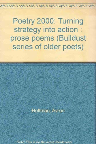 Poetry 2000 : Turning Strategy into Action