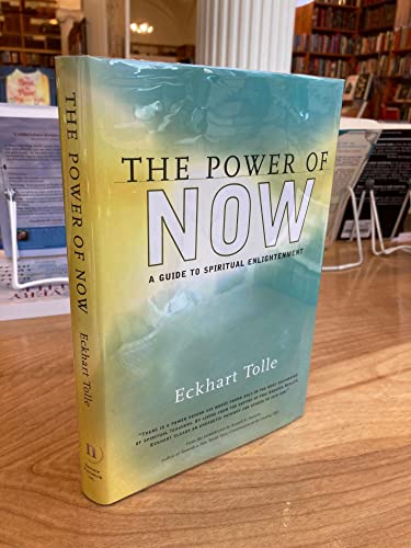 THE POWER OF NOW A Guide to Spiritual Enlightenment