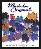 Muskoka Originals: Artistry and Inspiration on the Muskoka Autumn Studio Tour