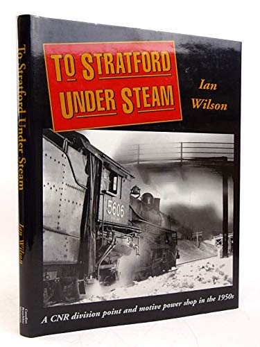To Stratford under Steam