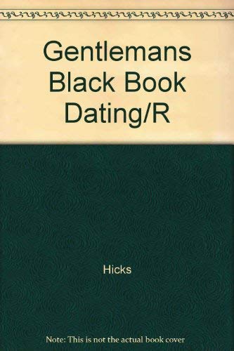The Gentleman's Black Book On Dating and Romance