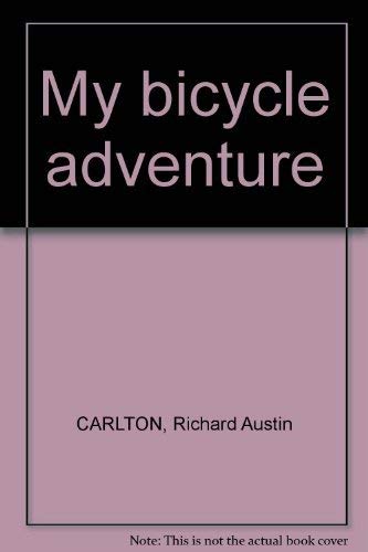 My Bicycle Adventure