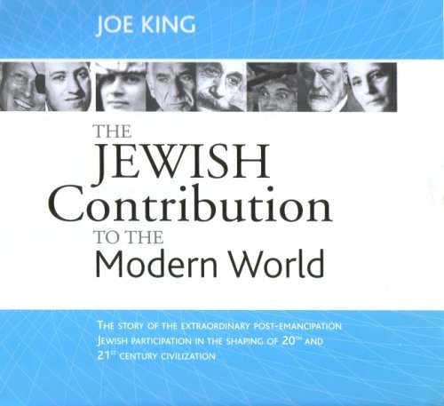 The Jewish Contribution to the Modern World