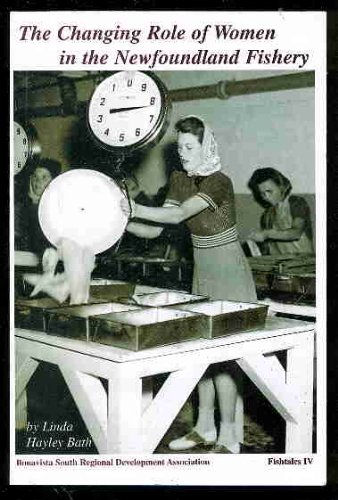 The Changing Role of Women in the Newfoundland Fishery