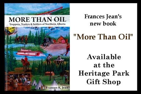 More than Oil: trappers, Traders & Settlers of Northern Alberta