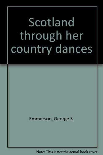 Scotland through Her Country Dances