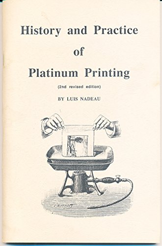 History and practice of platinum printing