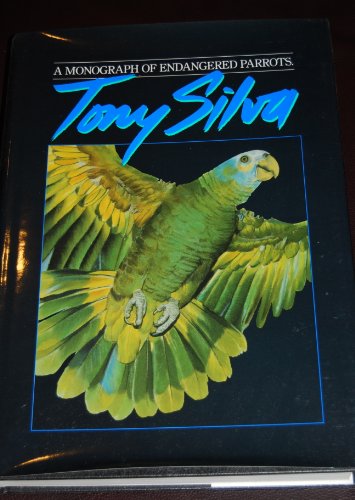 A Monograph of Endangered Parrots