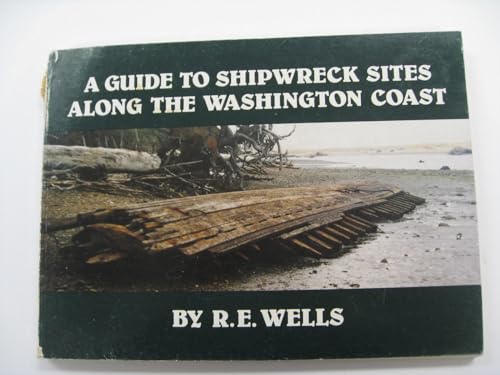 A Guide to Shipwreck Sites Along the Washington Coast