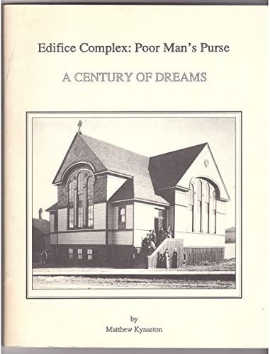 Edifice Complex : Poor Man's Purse: A Century of Dreams