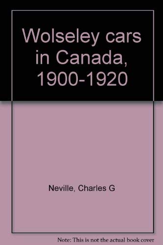 Wolseley Cars in Canada, 1900-1920