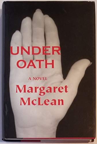 Under Oath, A Novel (SIGNED)