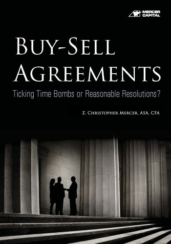 Buy-Sell Agreements: Ticking Time Bombs or Reasonable Resolutions