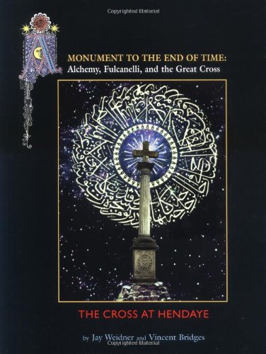 A Monument to the End of Time: Alchemy, Fulcanelli and the Great Cross
A Monument to the End of Time: Alchemy, Fulcanelli and the Great Cross