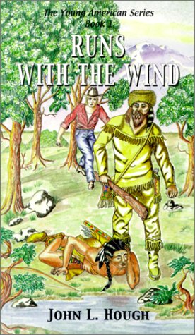 Runs with the Wind: The Young American Series Book 1