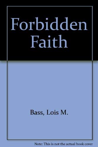 Forbidden Faith