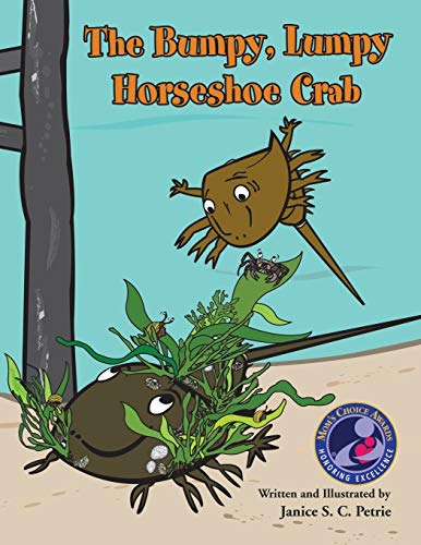 The Bumpy, Lumpy Horseshoe Crab (Paperback or Softback)