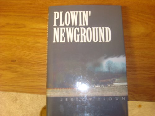 Plowin' Newground