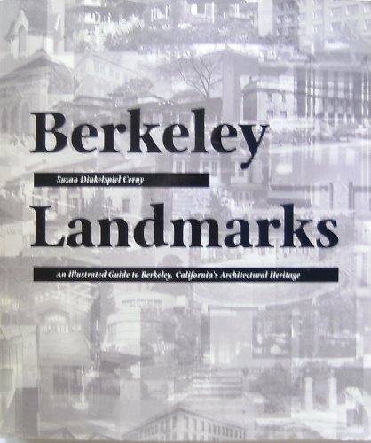 Berkeley landmarks: An illustrated guide to Berkeley, California's architectural heritage
Berkeley landmarks: An illustrated guide to Berkeley, California's architectural heritage