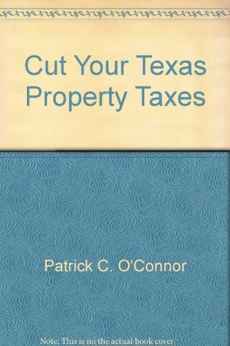 Cut Your Texas Property Taxes