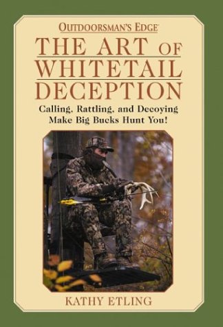 The Art of Whitetail Deception