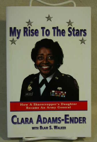 My Rise to the Stars: How a Sharecropper's Daughter Became an Army General