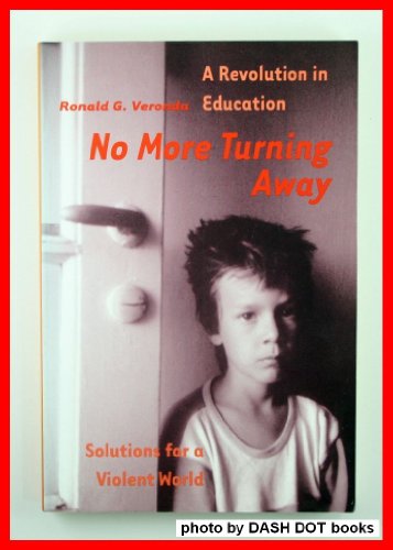 No More Turning Away, A Revolution in Education (signed)