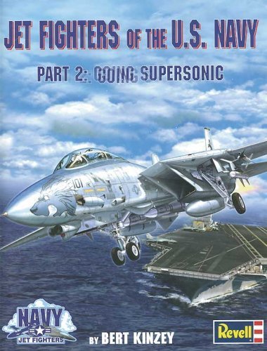 Jet Fighters of the U.S. Navy - Part 2: Going Supersonic