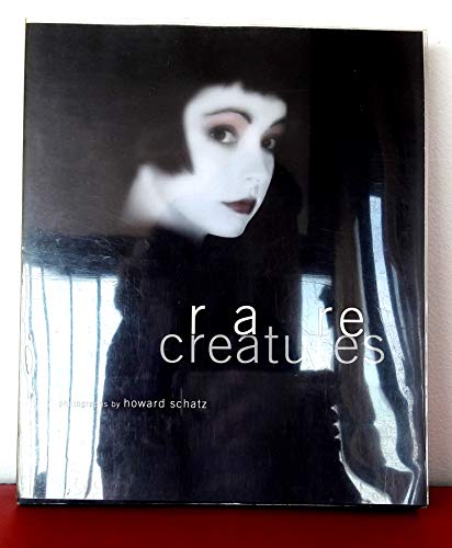 Rare Creatures: Portraits of Models (SIGNED)