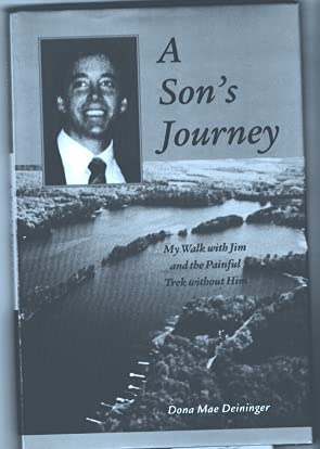 A son's journey: My walk with Jim and the painful trek without him