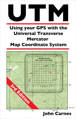 UTM Using your GPS with the Universal Transverse Mercator Coordinate System
UTM Using your GPS with the Universal Transverse Mercator Coordinate System