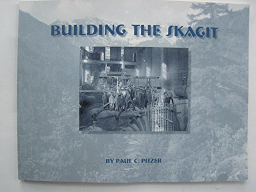 Building the Skagit