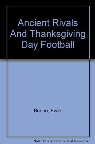 Ancient Rivals and Thanksgiving Day Football [SIGNED]
