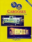 C&O/B&O Cabooses: Display and Private Owner Cars - Volume II [SIGNED]