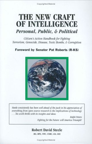 The New Craft of Intelligence : Personal, Public and Political